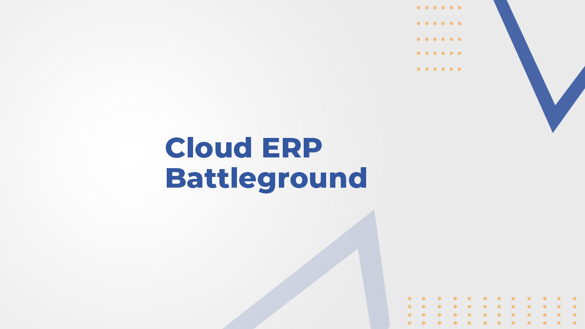 Cloud Erp Battleground – Accelerationeconomy