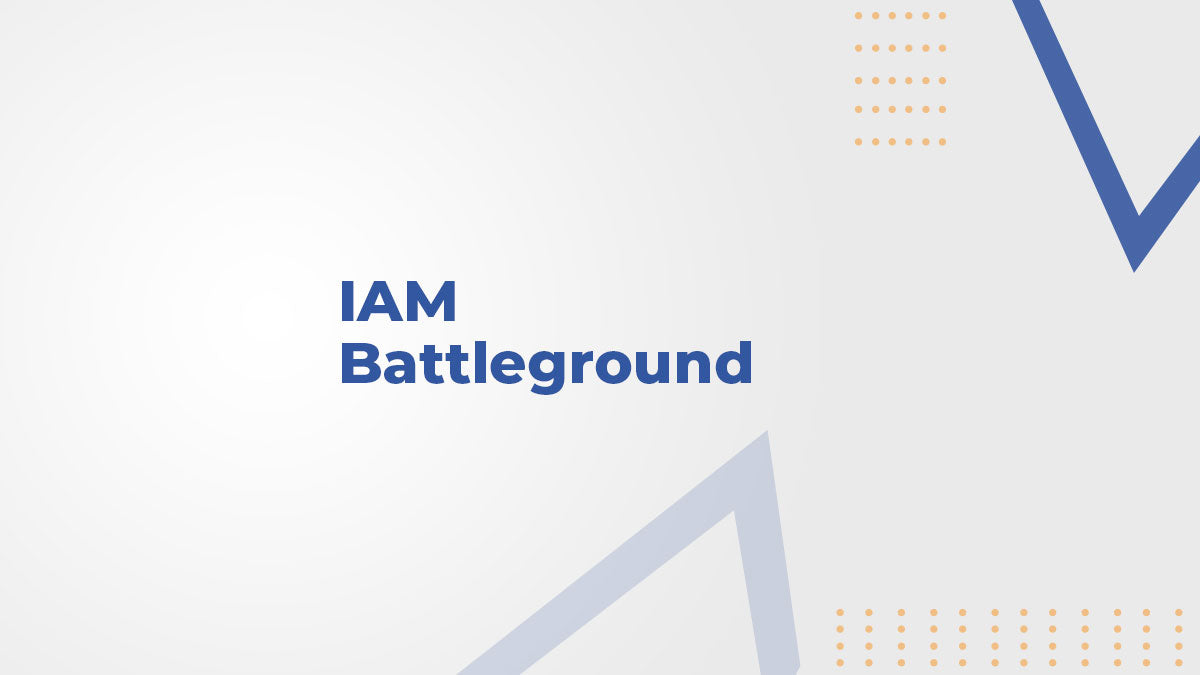IAM Battleground